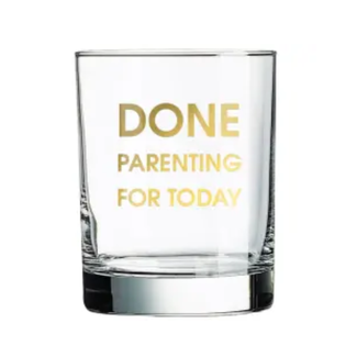 Done Parenting Glass