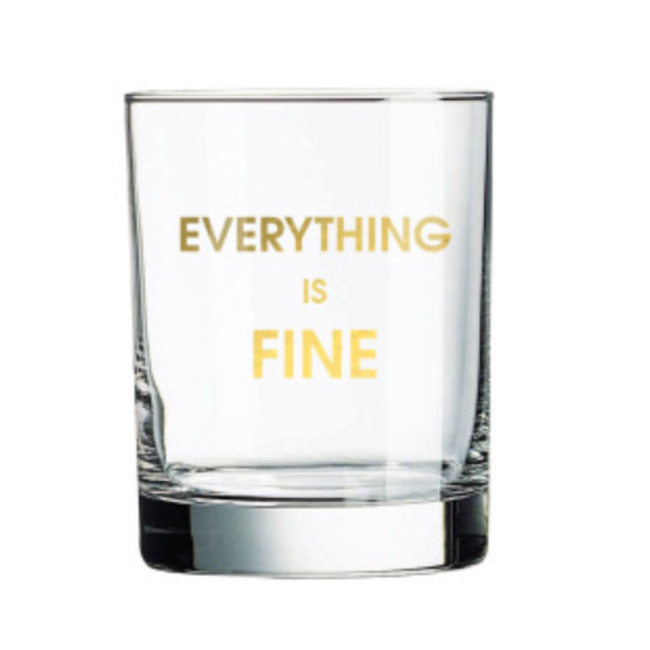 Everything is Fine Glass