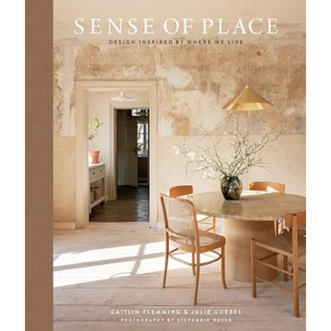 Sense of Place: Design Inspired by Where We Live