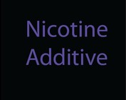 Nicotine Additive