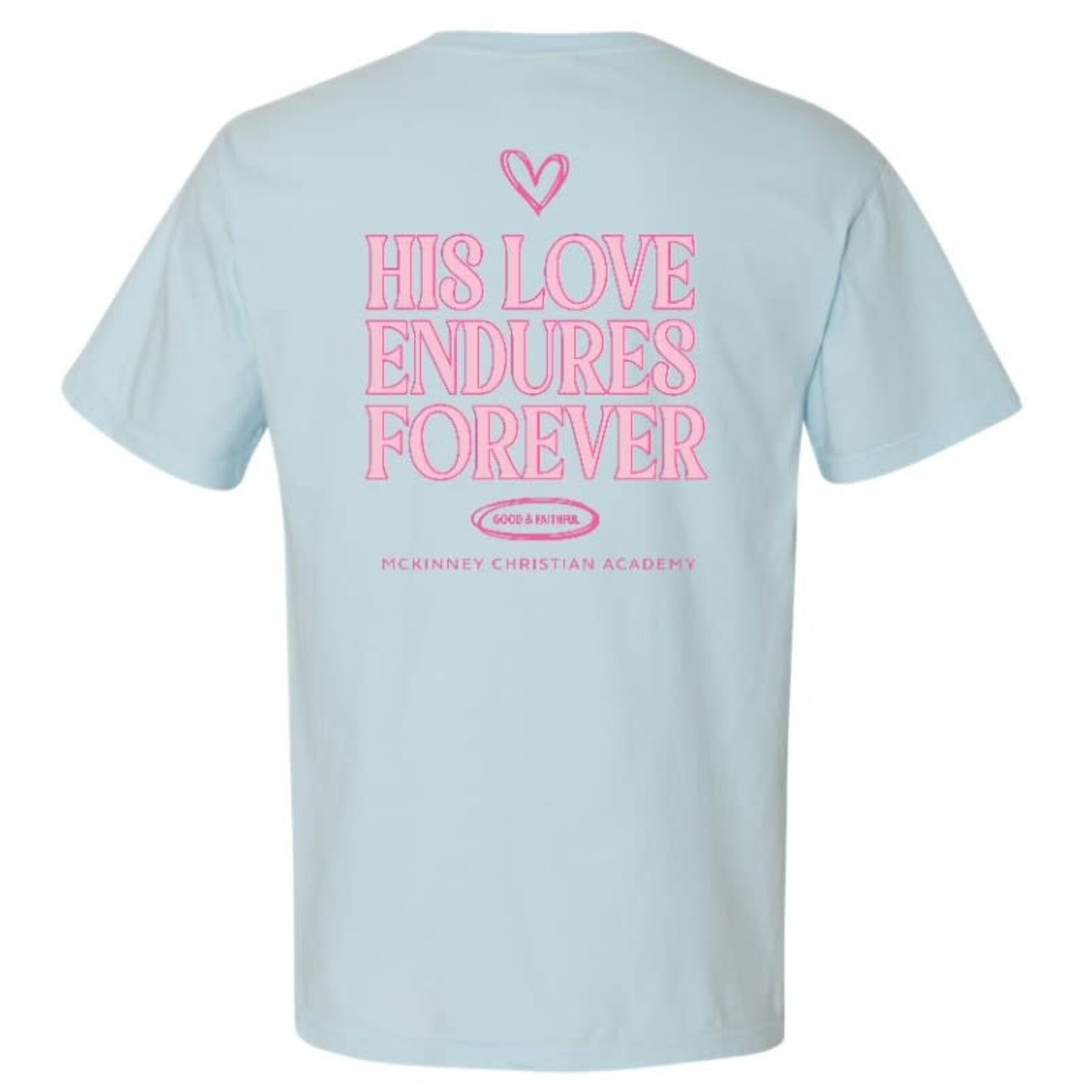 Comfort Colors "His Love Endures" T-shirt-ADULT