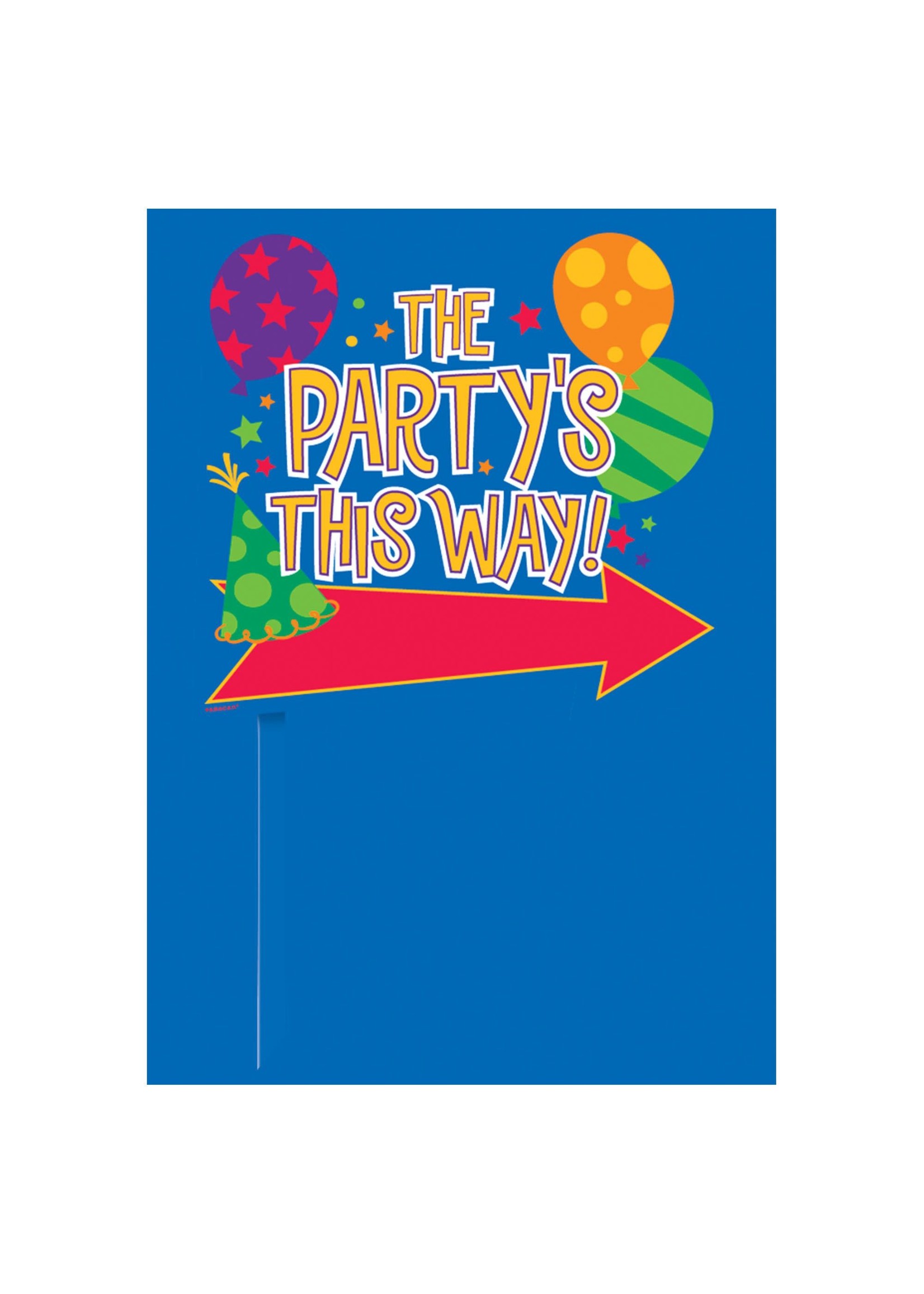 Amscan DIRECTIONAL YARD SIGN - THE PARTY'S THIS WAY!