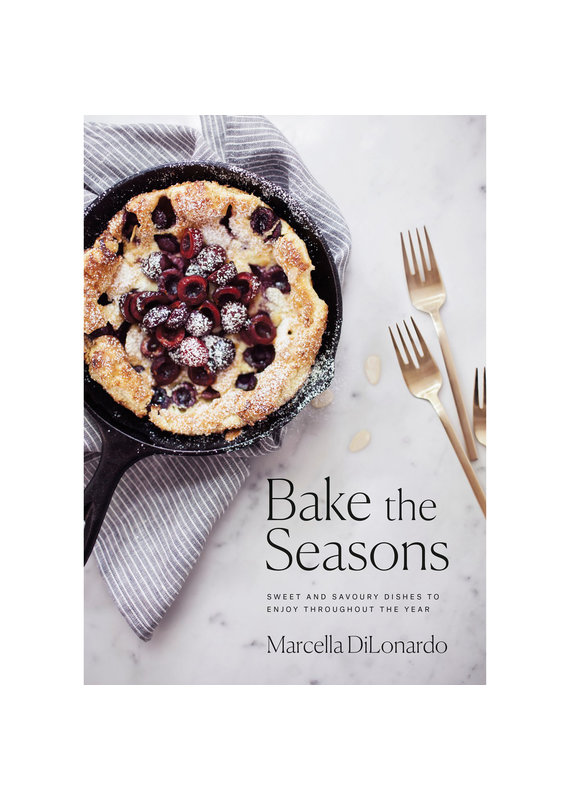 Bake The Seasons - Marcella DiLonardo