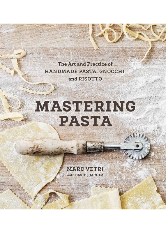 Mastering Pasta -  Marc Vetri with David Joachim
