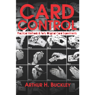 Card Control by Arthur H. Buckley Houdini Publishing