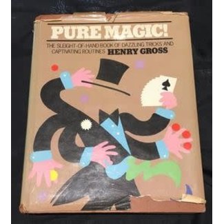 USED Book Pure Magic! by Henry Gross 1978 w/Dust Jacket G