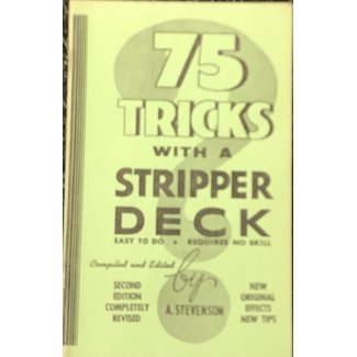 Used Book 75 Tricks With A Stripper Deck by A. Stevenson 2nd Ed 1962 Soft Cover Pamphlet
