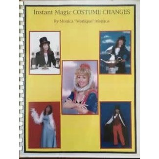 Instant Magic Costume Changes by Monica Monros - Book and DVD