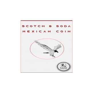 Scotch and Soda Mexican Coin by Eagle Coins