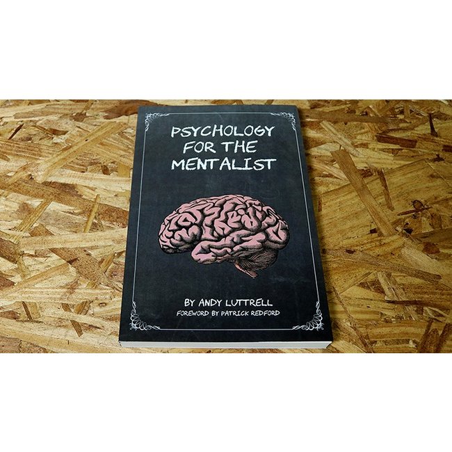 Psychology for the Mentalist by Andy Luttrell