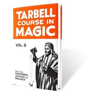 Book - Tarbell Course in Magic Volume 3 by Harlan Tarbell from E-Z Magic (M7)