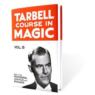 Book - Tarbell Course in Magic Volume 5 by Harlan Tarbell from E-Z Magic (M7)