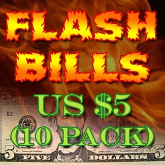 Flash Bills - Ten Pack $5.00 Denominations