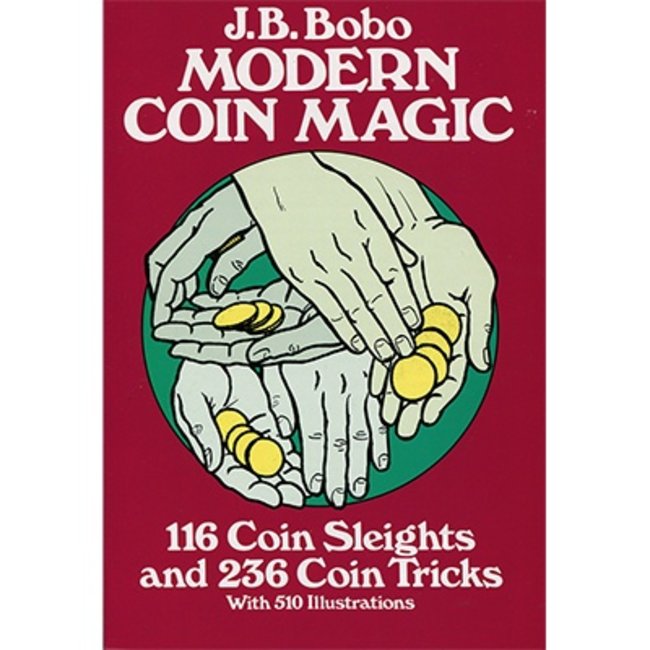 Modern Coin Magic by JB Bobo,  and Dover Publications and BTC - Book(M7)