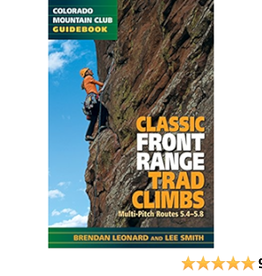 MOUNTAINEERS BOOKS Colorado Mountain Club Guidebook: Classic Front Range Trad Climbs Multi-Pitch Routes 5.4-5.8