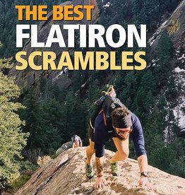 MOUNTAINEERS BOOKS The Colorado Mountain Club Pack Guide: The Best Flatiron Scrambles