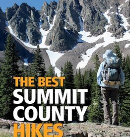 MOUNTAINEERS BOOKS The Colorado Mountain Club Pack Guide: The Best Summit County Hikes