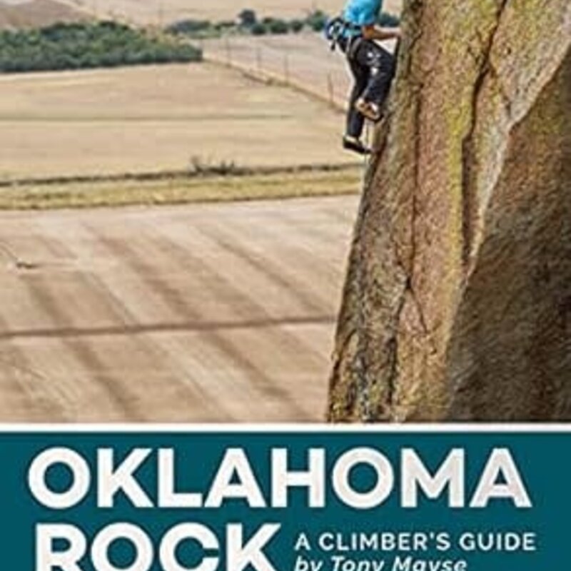 Oklahoma Rock: A Climber's Guide