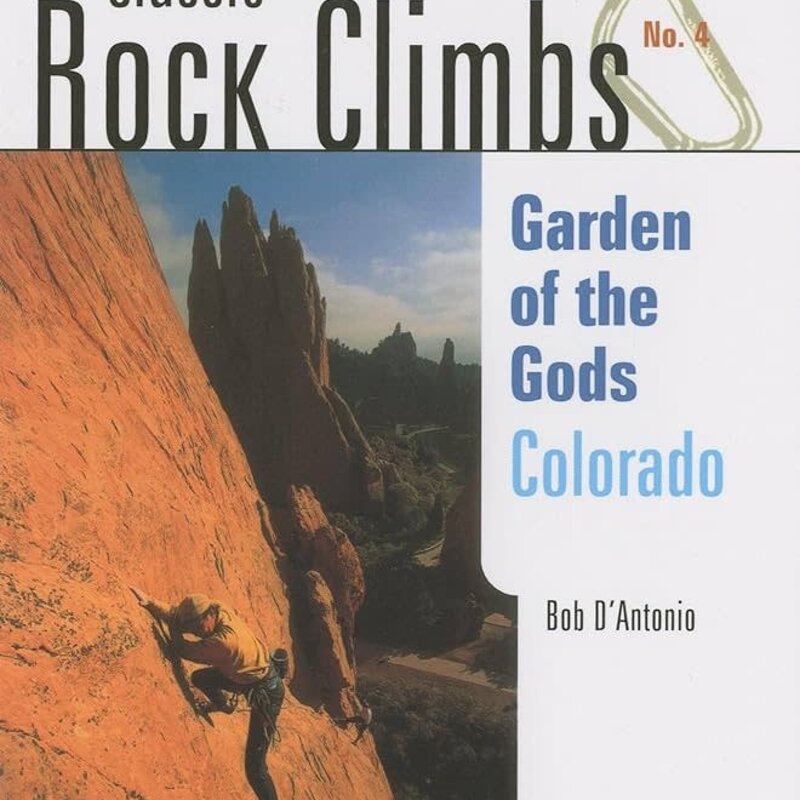 Classic Rock Climbs No. 4 Garden of the Gods Colorado