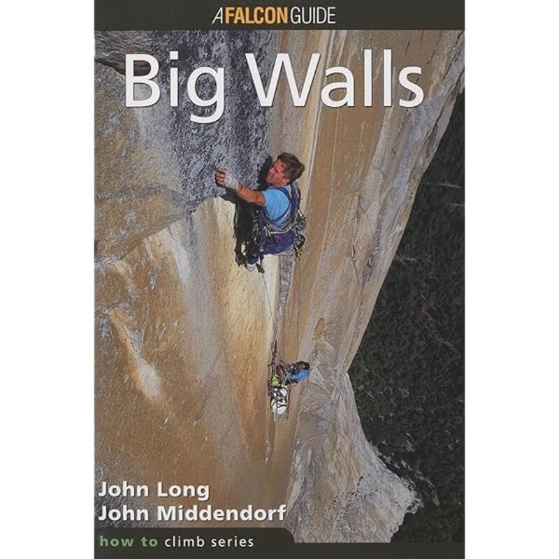 Falcon Guides How to Climb Big Walls