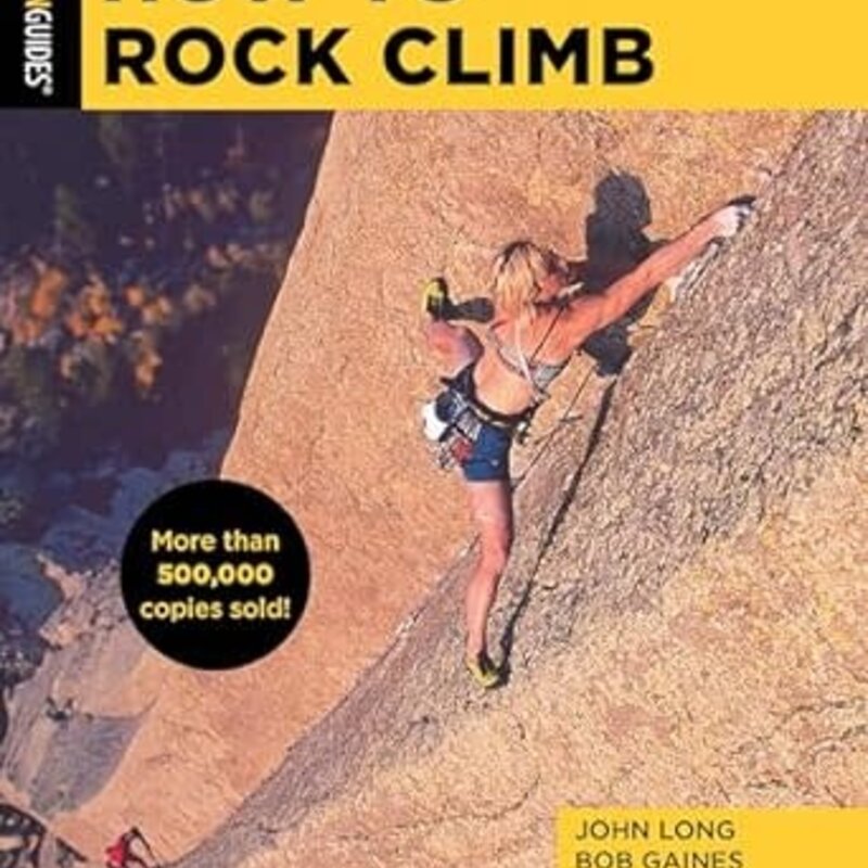 Falcon Guides How to Rock Climb 6th Edition