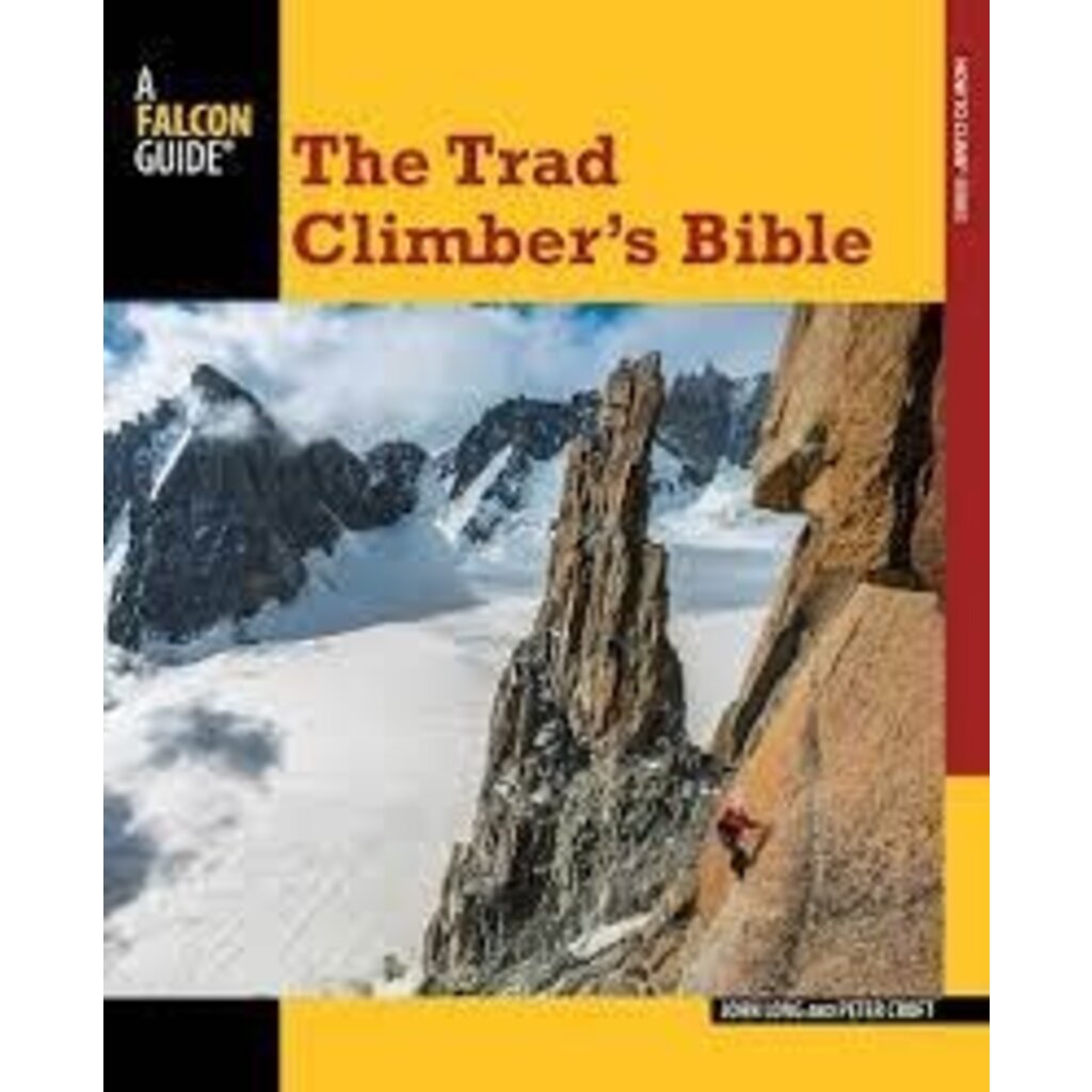 Falcon Guides The Trad Climber's Bible