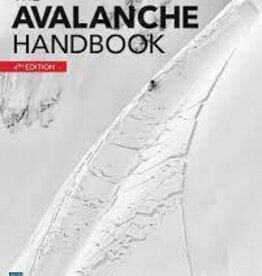 MOUNTAINEERS BOOKS The Avalanche Handbook 4th Edition