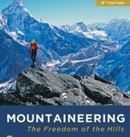 MOUNTAINEERS BOOKS Mountaineering: The Freedom of the Hills 9th Edition