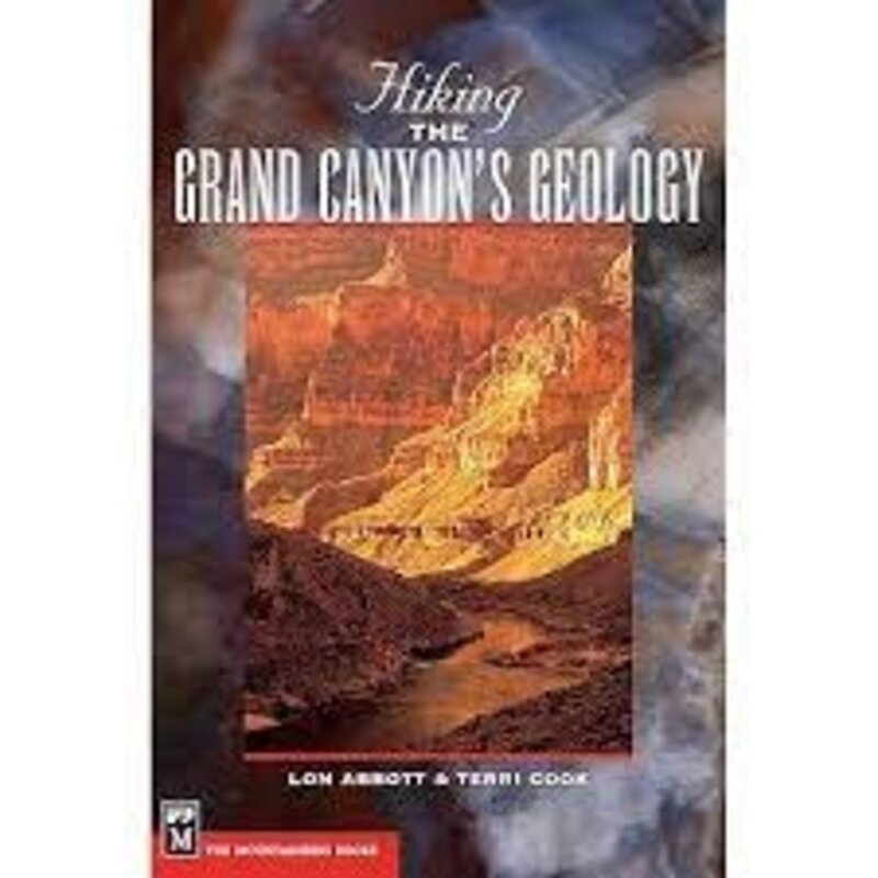 MOUNTAINEERS BOOKS HIKING THE GRAND CANYON'S GEOLOGY