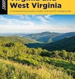 Falcon Guides Camping Virginia and West Virginia A Comprehensive Guide to Public Tent and RV Campgrounds