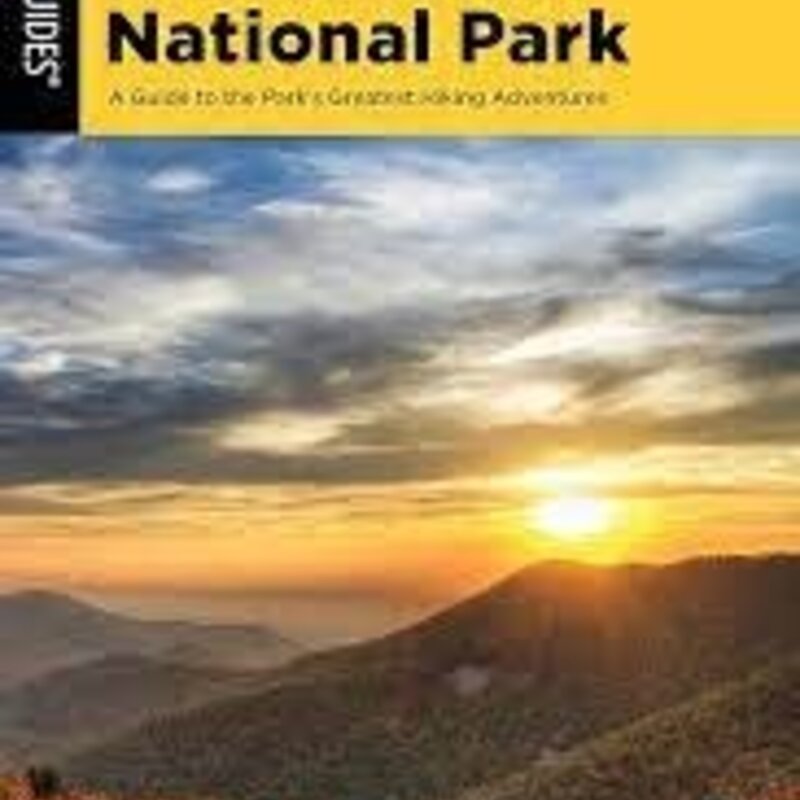 Falcon Guides Hiking Shenandoah National Park A Guide to the Park's Greatest Hiking Adventures