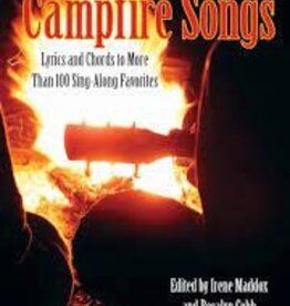 Falcon Guides Campfire Songs Lyrics and Cords to More than 100 Sing Along Favorites 4th Ed