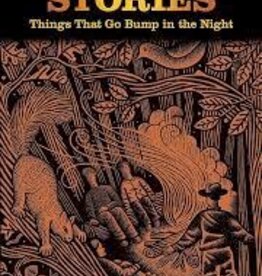 Falcon Guides Campfire Stories Things that Go Bump in the Night 2nd Ed