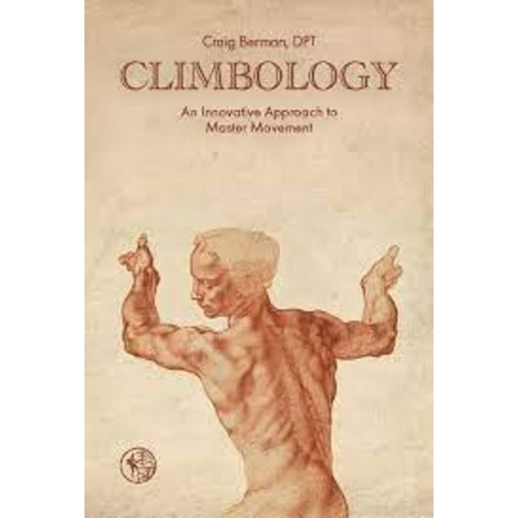 Sharp End Publishing Climbology: An Innovative Approach to Master Movement