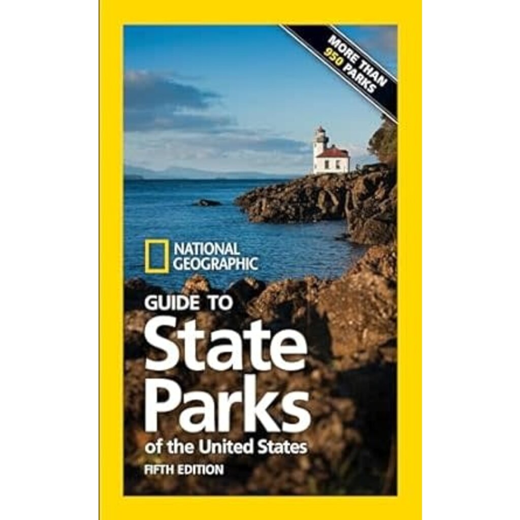 NATIONAL GEOGRAPHIC GUIDE TO STATE PARKS of the United States