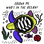 Quarto Group Color Me: Who's in the Ocean?