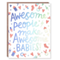 Hello Lucky / Egg Press Baby Card - Awesome People