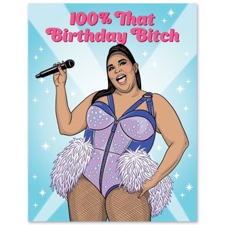 The Found Birthday Card - 100% That Birthday Bitch