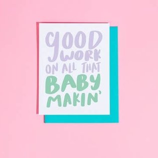 Your Gal Kiwi Baby Card - Baby Makin'