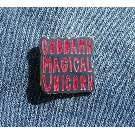 Near Modern Disaster Goddamn Magical Unicorn Enamel Pin