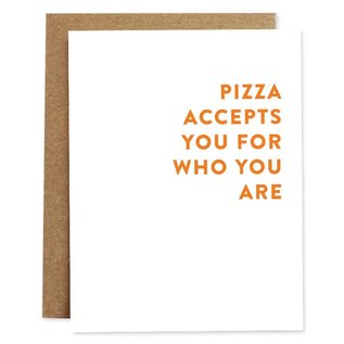 Rhubarb Paper Co. Greeting Card - Pizza Accepts You