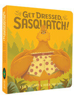 Hazy Dell Press Get Dressed Sasquatch!