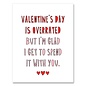 Near Modern Disaster Valentine's Day Card - Overrated