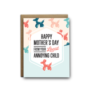 I'll Know It When I See It Mother's Day Card - Least Annoying Child