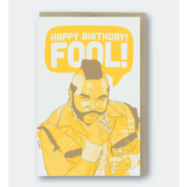 Pike St. Press Mr. T Birthday Fool Birthday Card