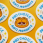 Ghostiekid Pro Choice Anti Mondays Sticker