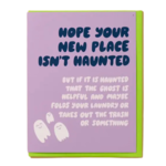 And Here We Are New Home Card - Haunted Place