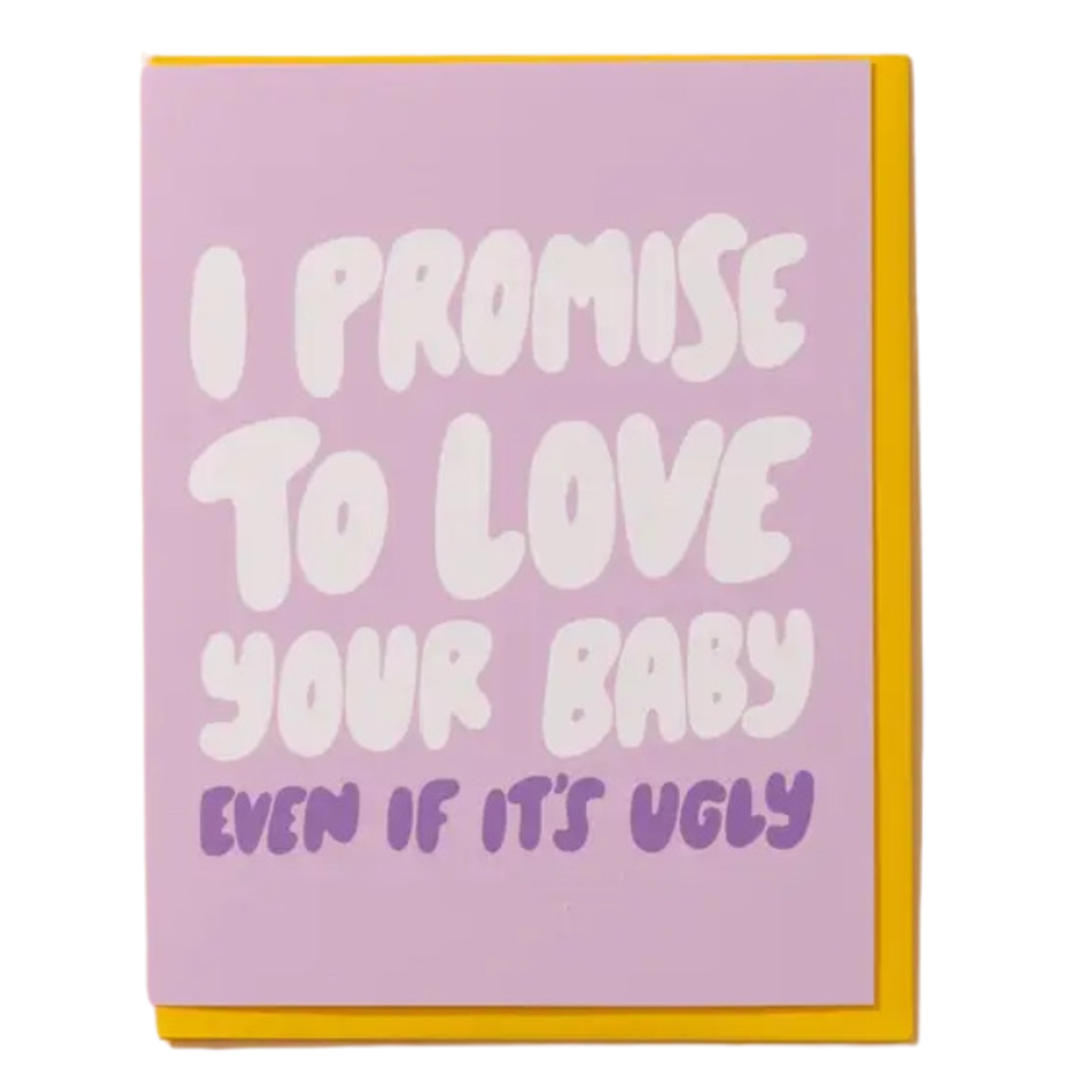 And Here We Are Baby Card - I Promise to Love Your Baby