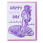 And Here We Are Birthday Card - Birth (of Venus) Day