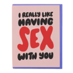And Here We Are Love Card - Having Sex with You